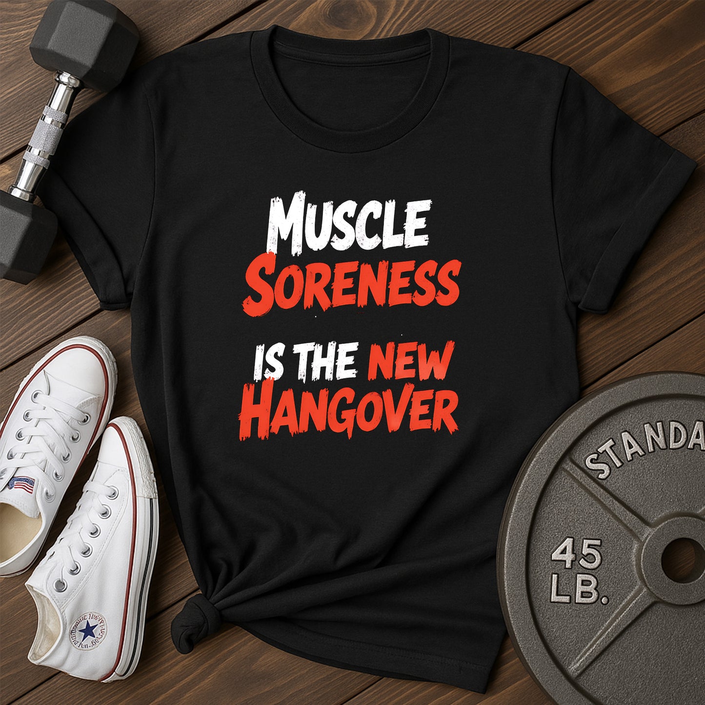Muscles Sore T-Shirt