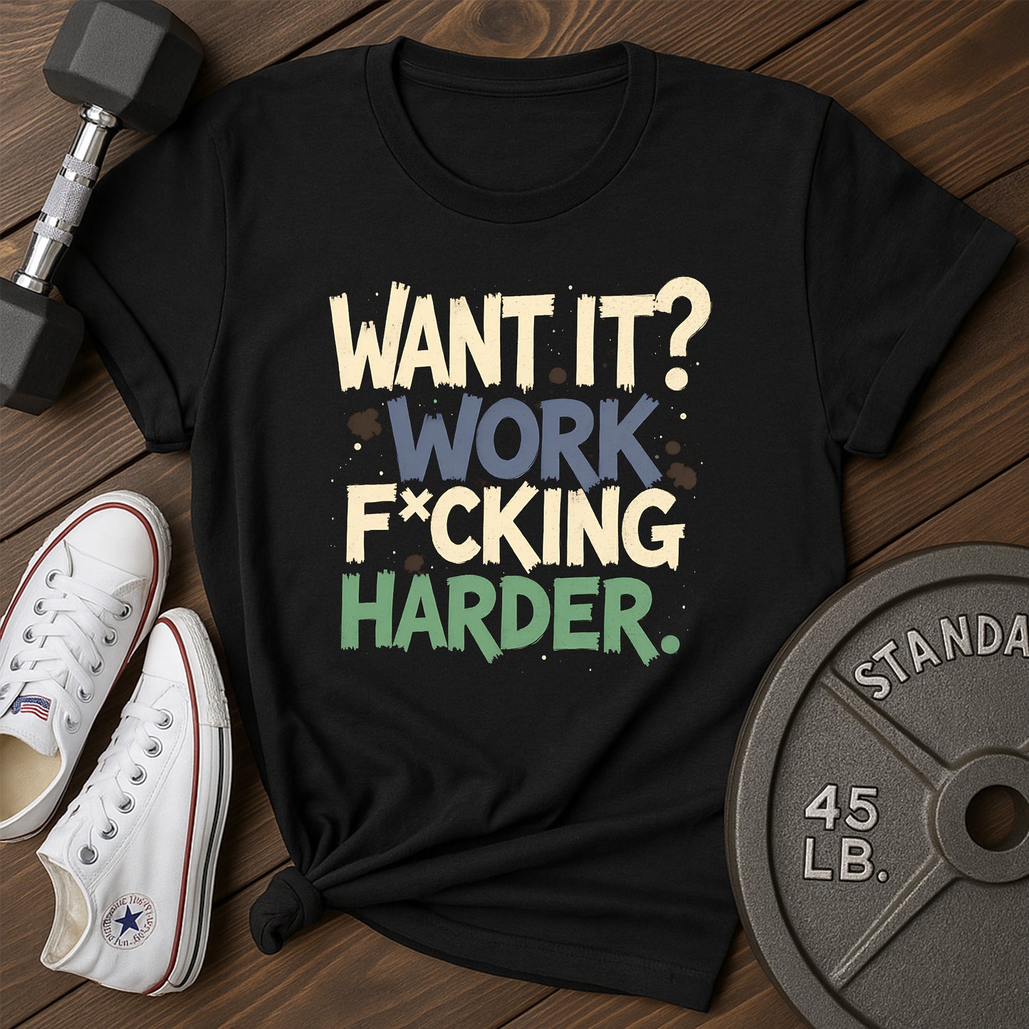 Want It T-Shirt