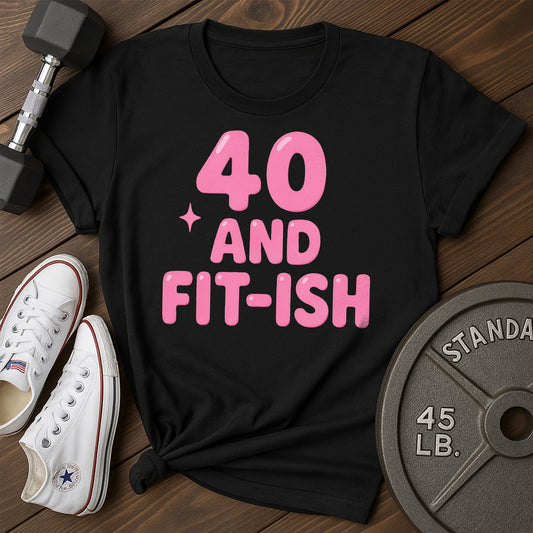 40 Fit-Ish L T-Shirt