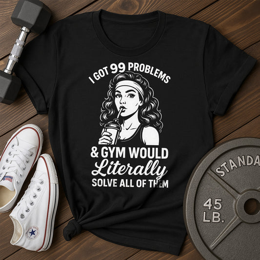 99 Problems F T-Shirt