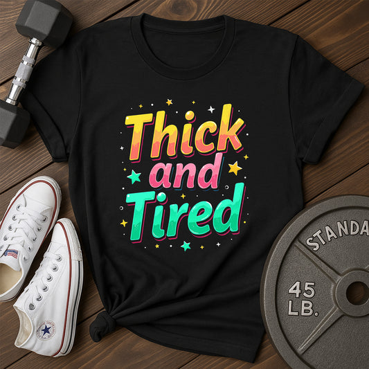 And Tired T-Shirt
