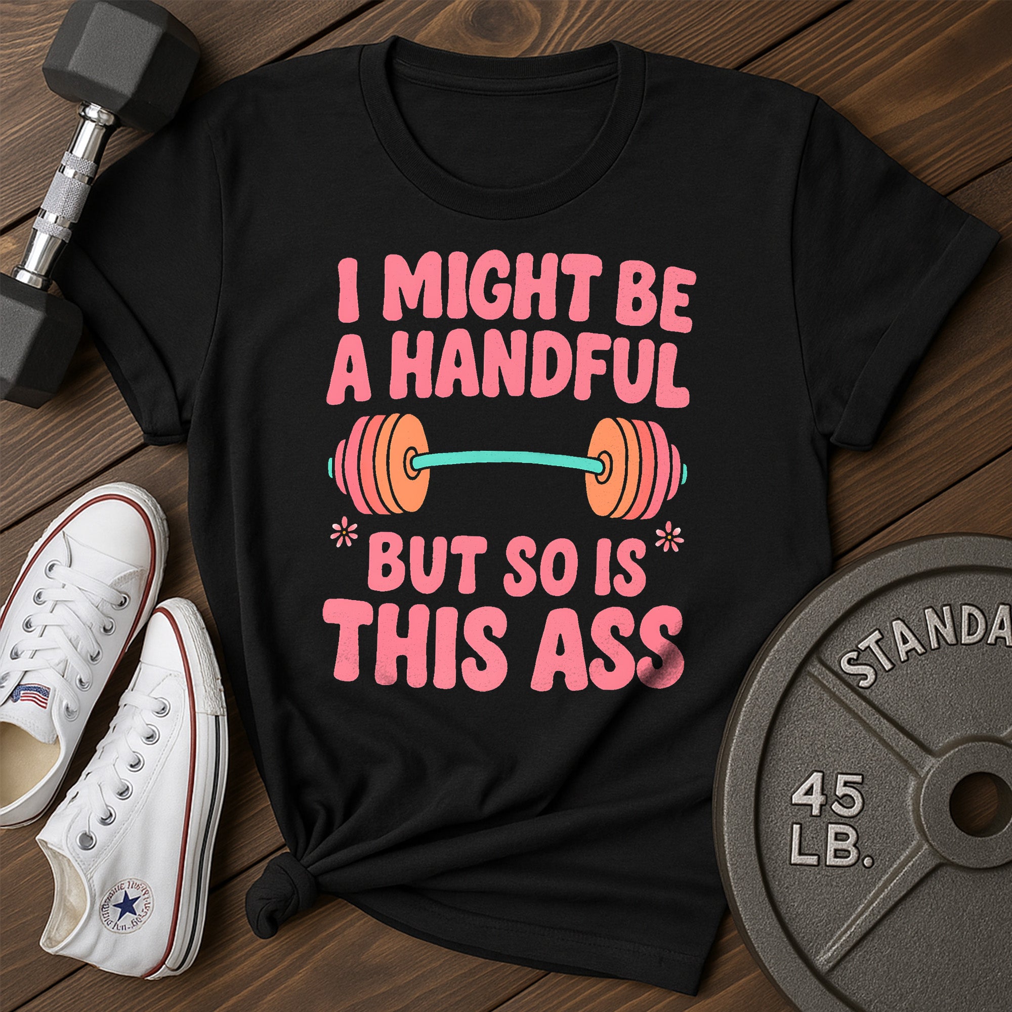 A Handful E T-Shirt