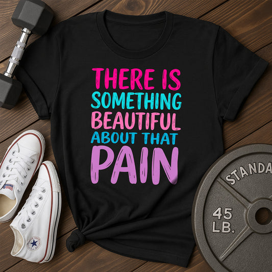 Beautiful Pain C T-Shirt