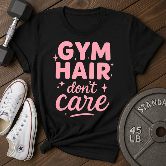 Gym Hair E T-Shirt