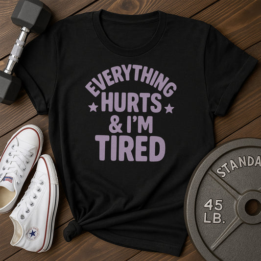 Hurt & Tired Y T-Shirt