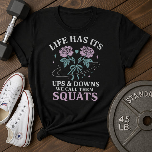 Life Squats Aa T-Shirt