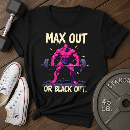 Max Out T-Shirt