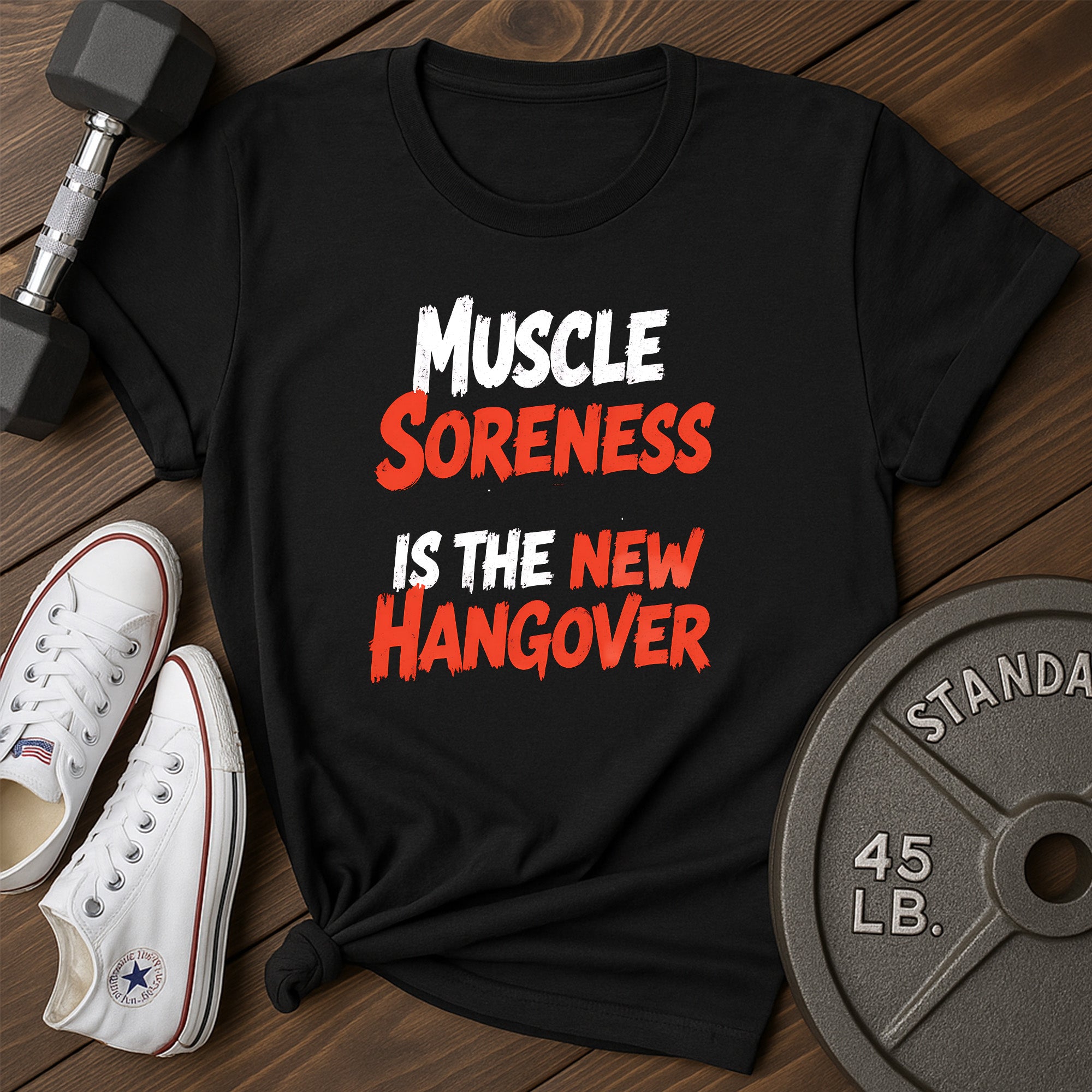Muscles Sore T-Shirt