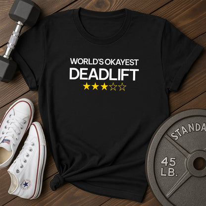 Ok Deadlift T-Shirt