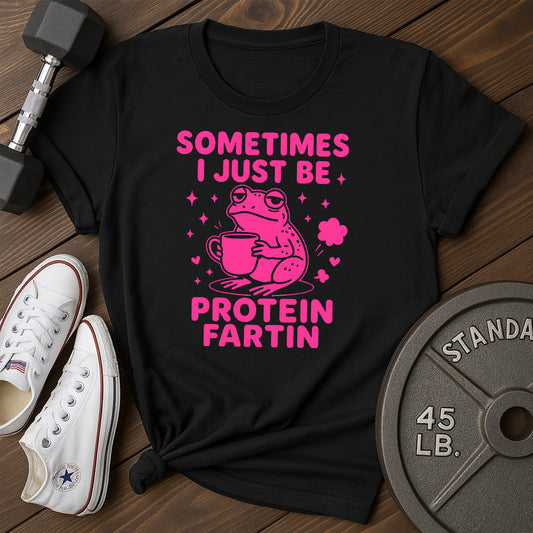 Protein Fart E T-Shirt