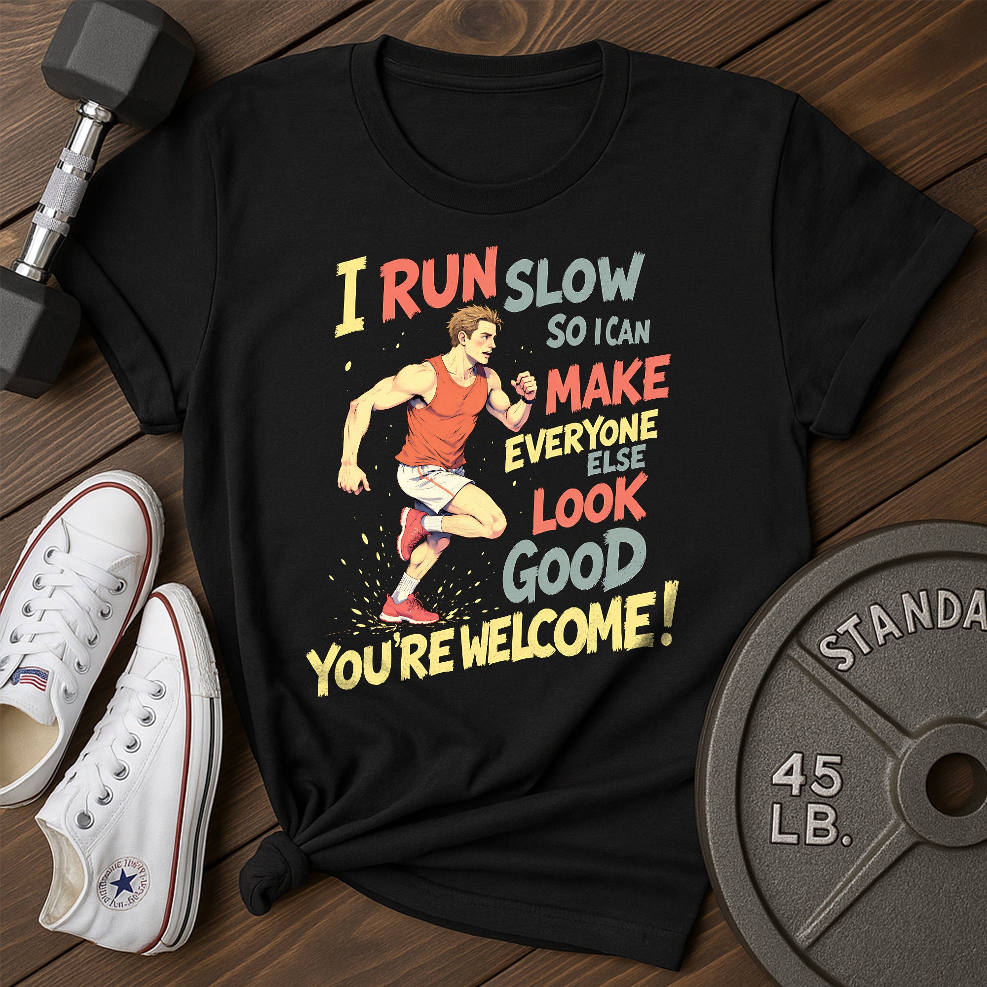 Run Slow T-Shirt