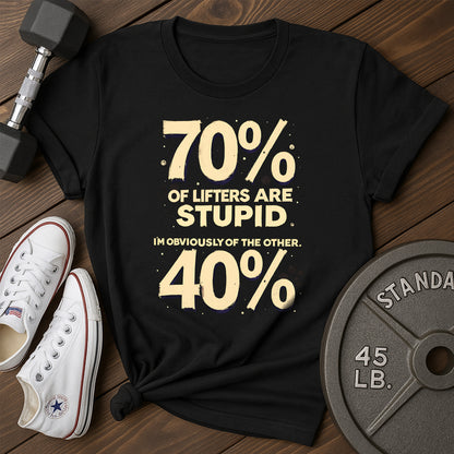 Stupid Lift T-Shirt