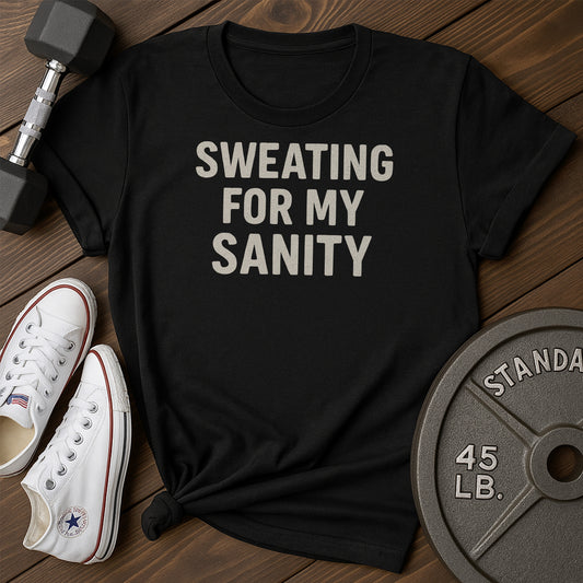 Sanity Sweat X T-Shirt