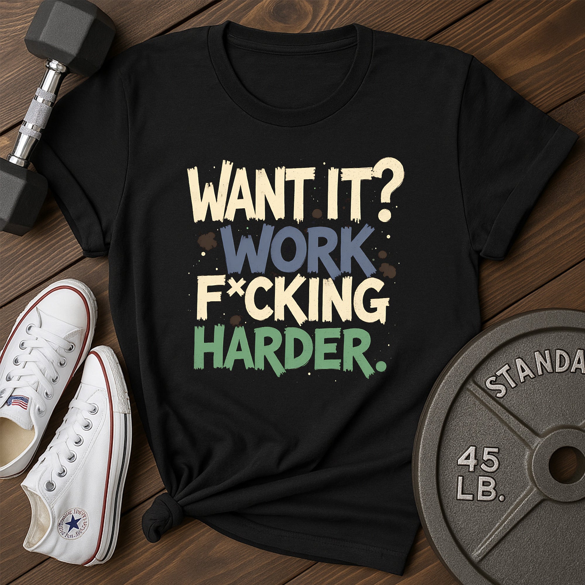 Want It T-Shirt