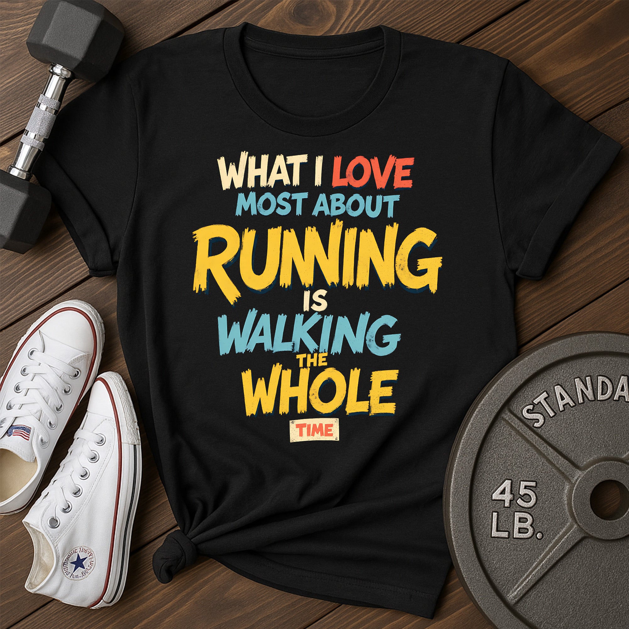 What I Love  T-Shirt