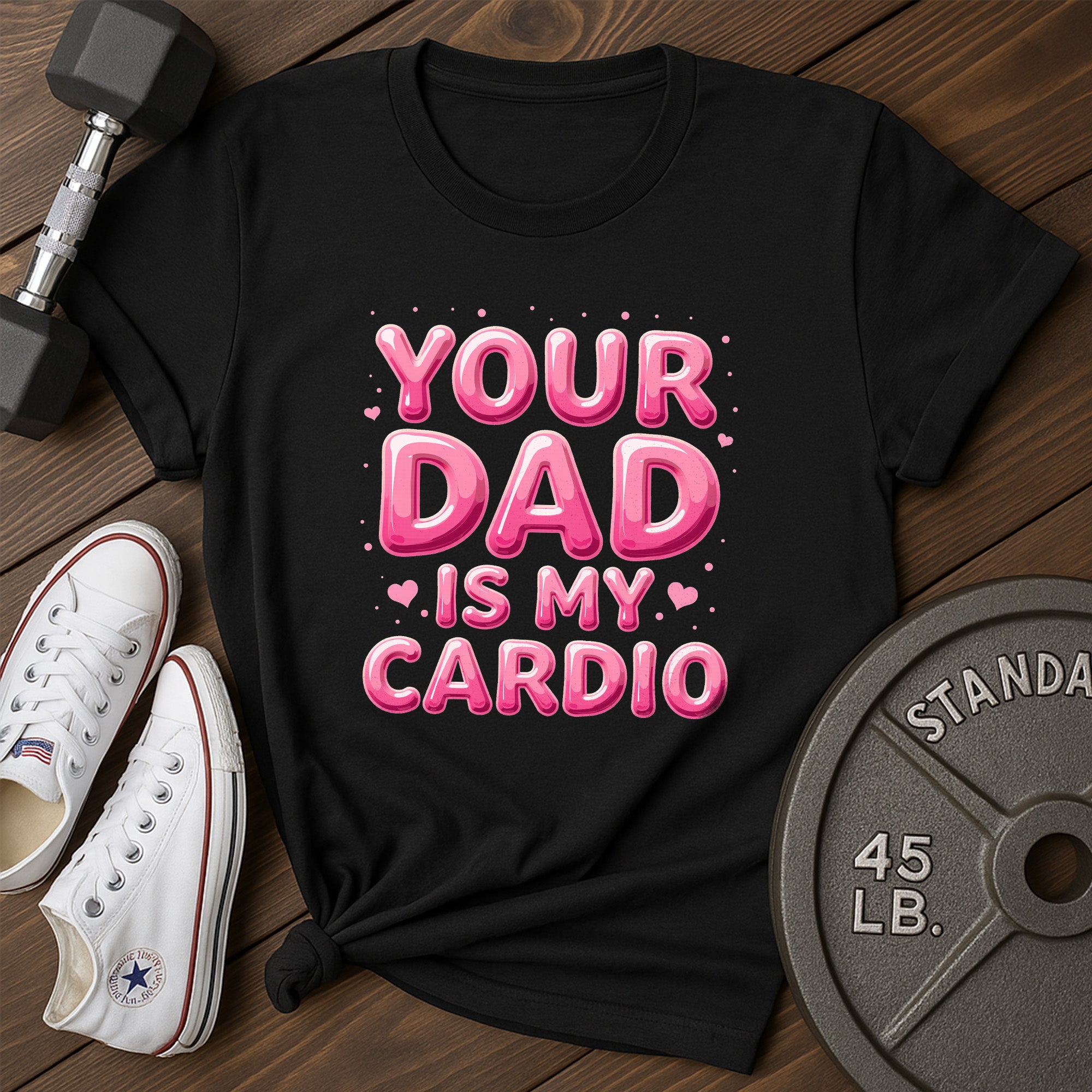Your Dad T-Shirt