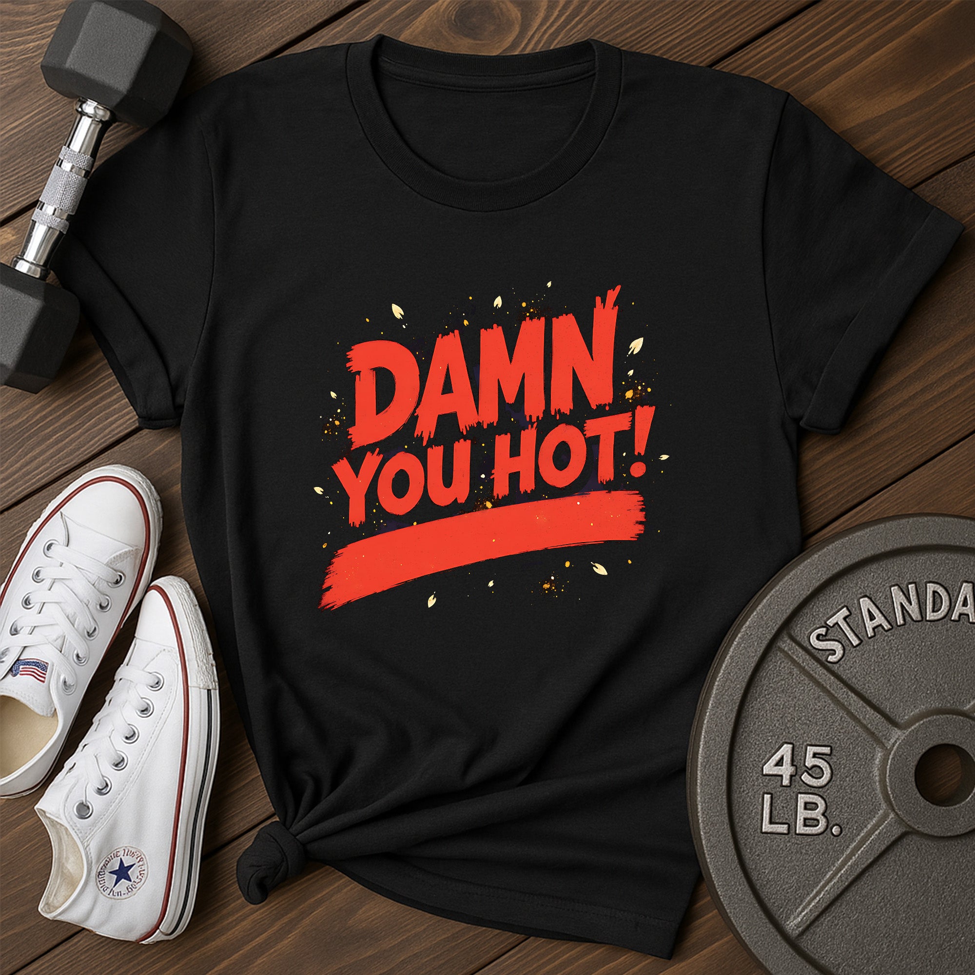 You Hot T-Shirt